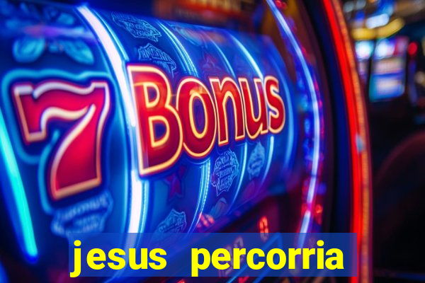 jesus percorria todas as cidades caminho neocatecumenal